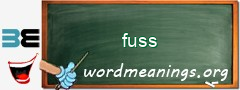 WordMeaning blackboard for fuss